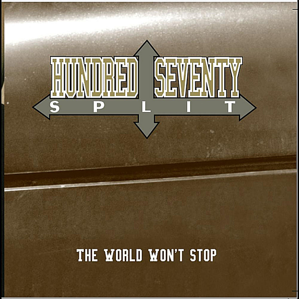 Hundred Seventy Split – World Wont Stop The vinyl record cover