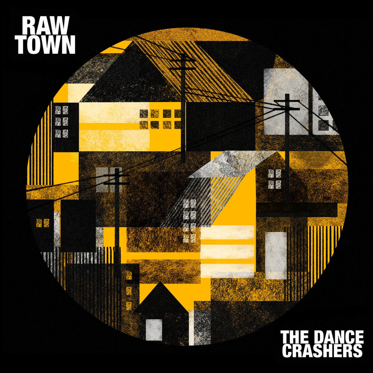 Dance Crashers – Rawtown [LP] vinyl record cover