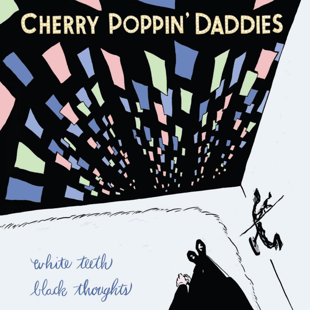 Cherry Poppin' Daddies – White Teeth Black Thoughts (UK) vinyl record cover