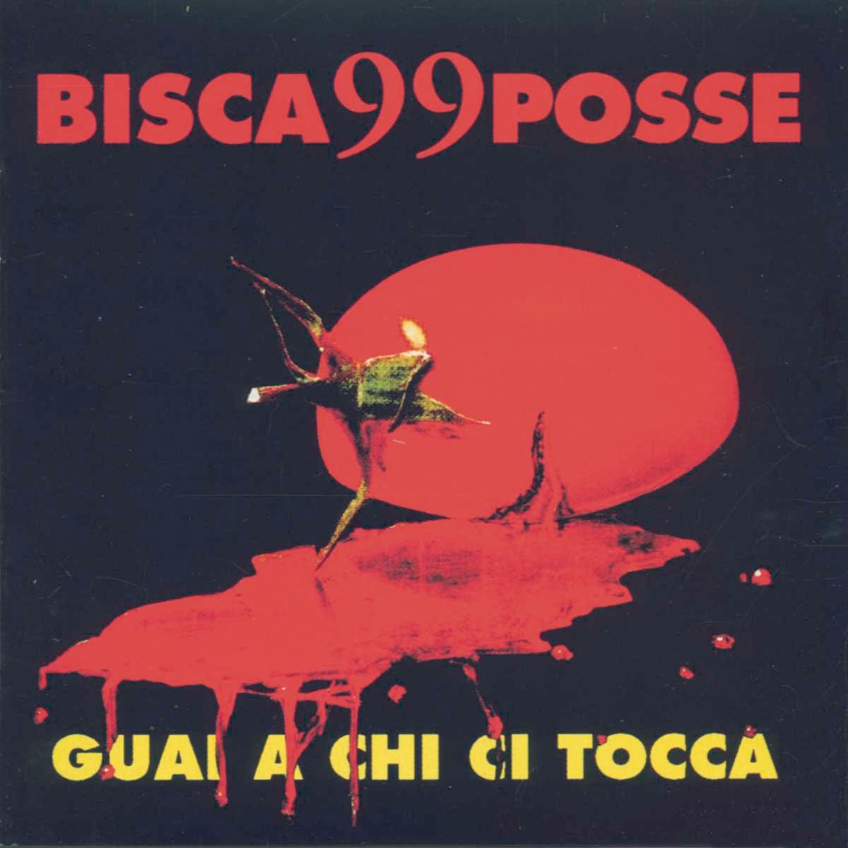 Bisca99Posse – Guai A Chi Ci Tocca vinyl record cover
