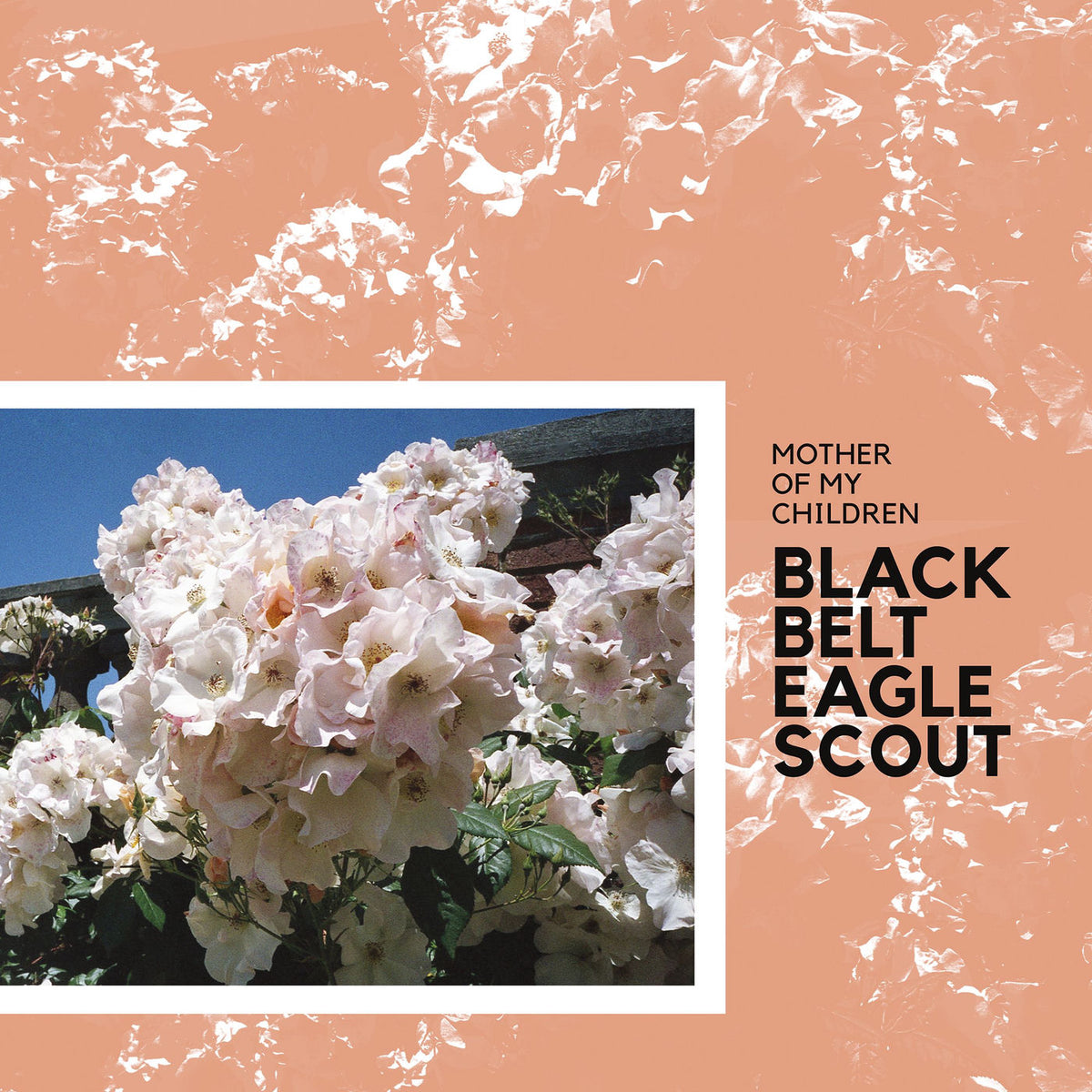 Black Belt Eagle Scout – Mother Of My Children [LP] (GRAPEFRUIT SPLATTER VINYL) vinyl record cover
