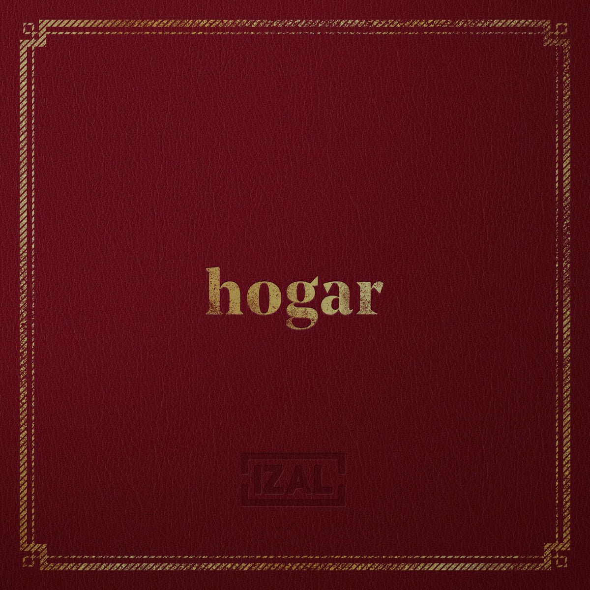 IZAL – Hogar vinyl record cover