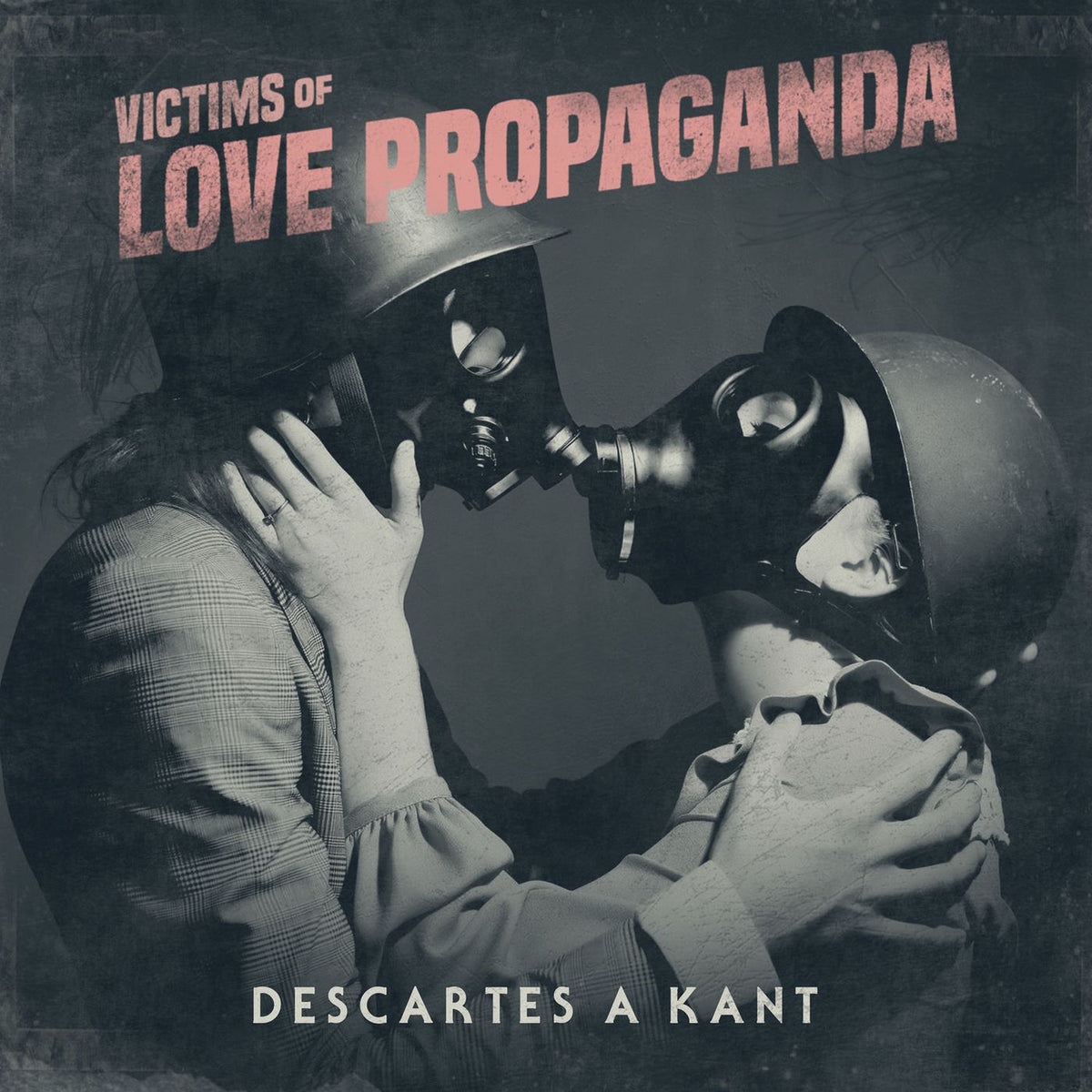 Descartes A Kant – Victims Of Love Propaganda vinyl record cover
