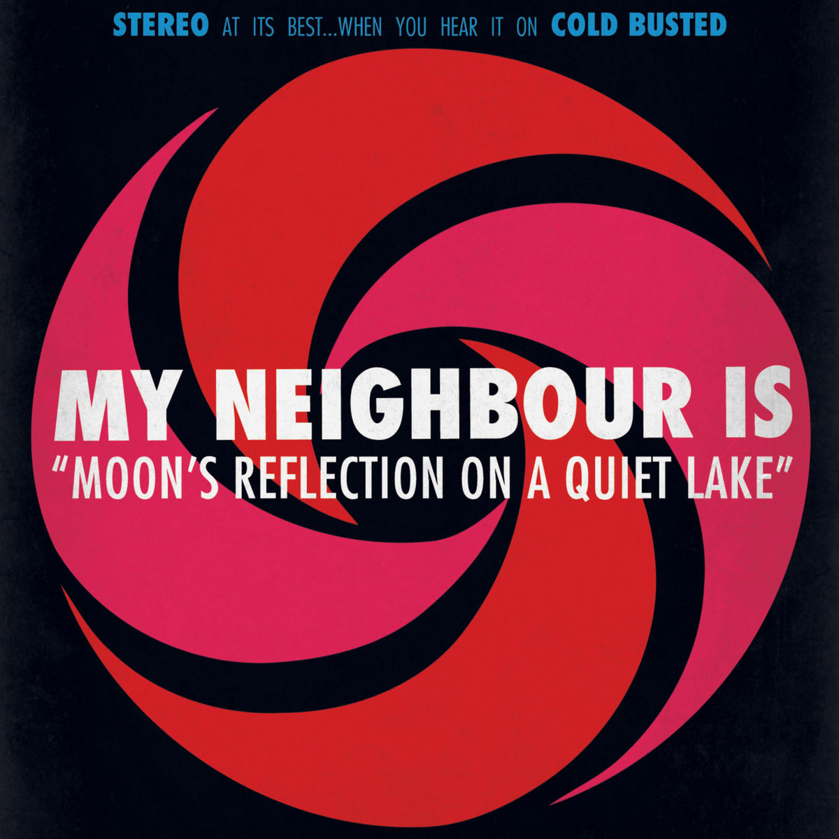 My Neighbour Is – Moon'S Reflection On A Quiet Lake vinyl record cover