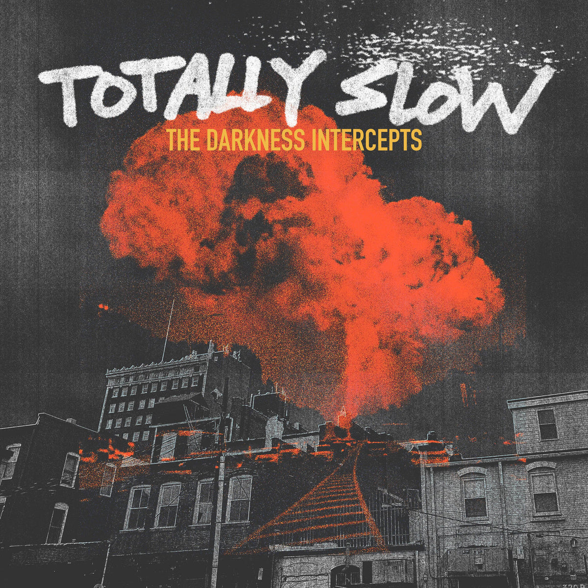 Totally Slow – The Darkness Intercepts vinyl record cover