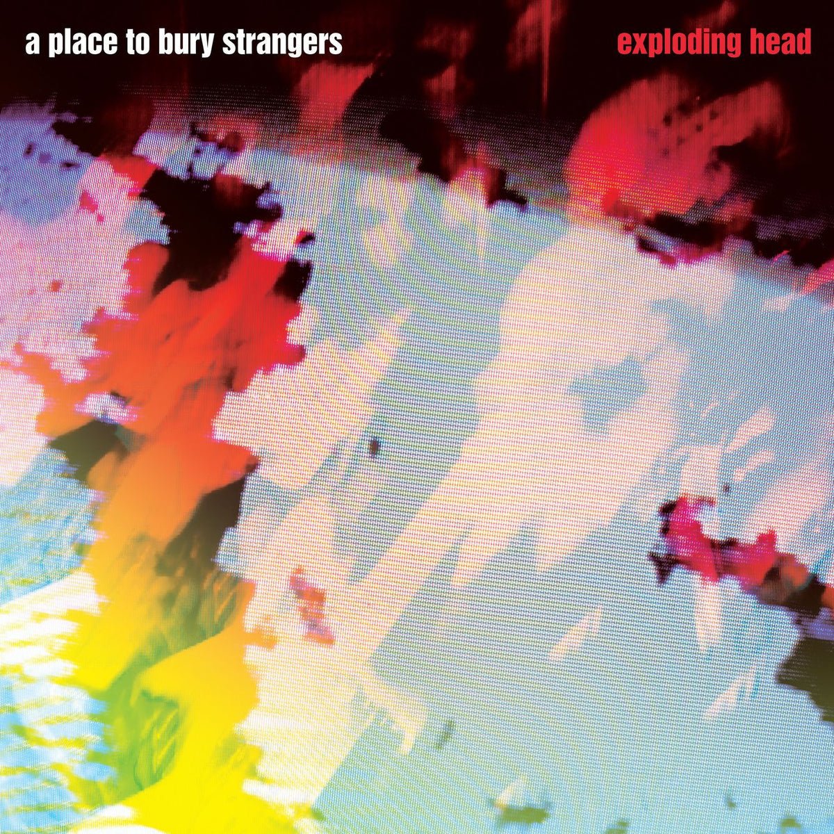 Place To Bury Strangers, A – Exploding Head vinyl record cover