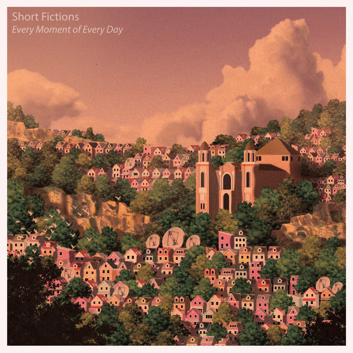 Short Fictions – Every Moment Of Every Day vinyl record cover