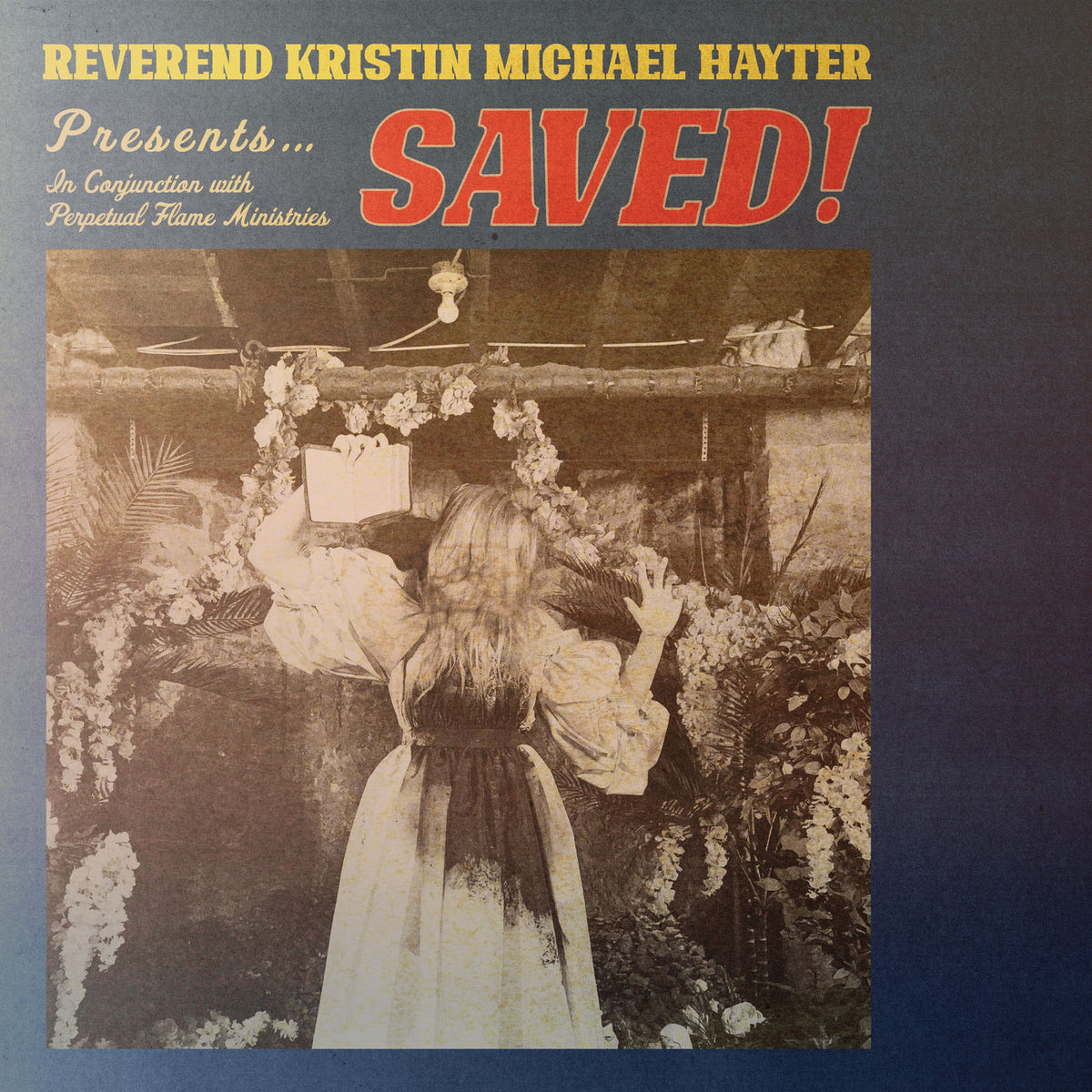 Reverend Kristin Michael Hayter – SAVED! vinyl cover