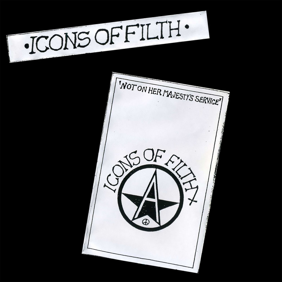 Icons of Filth – Not On Her Majesty's Service vinyl record cover