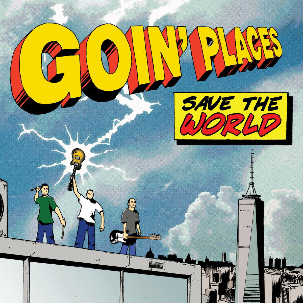 Goin Places – Save The World vinyl record cover