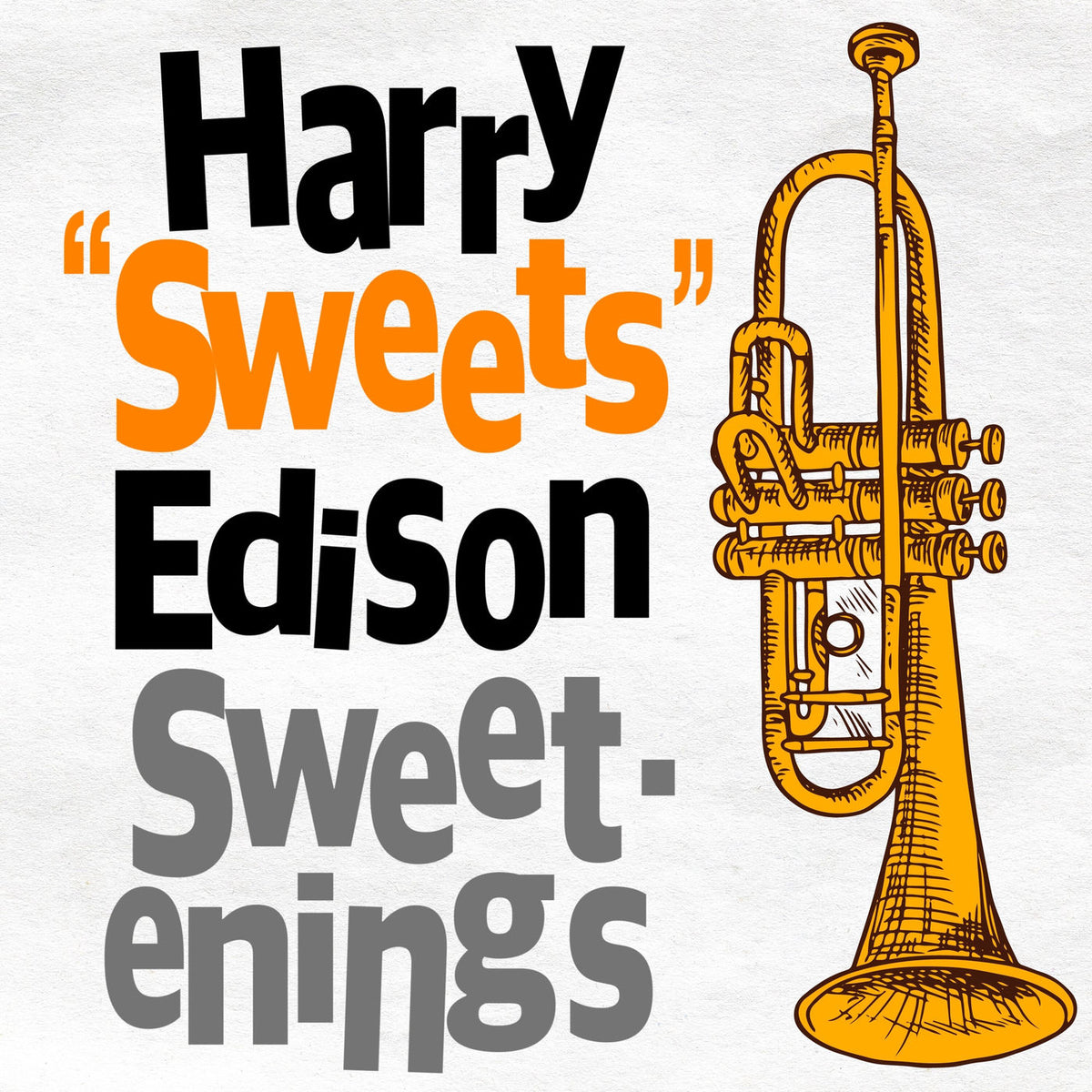 Harry Sweets Edison – Sweeteings (180G) vinyl record cover