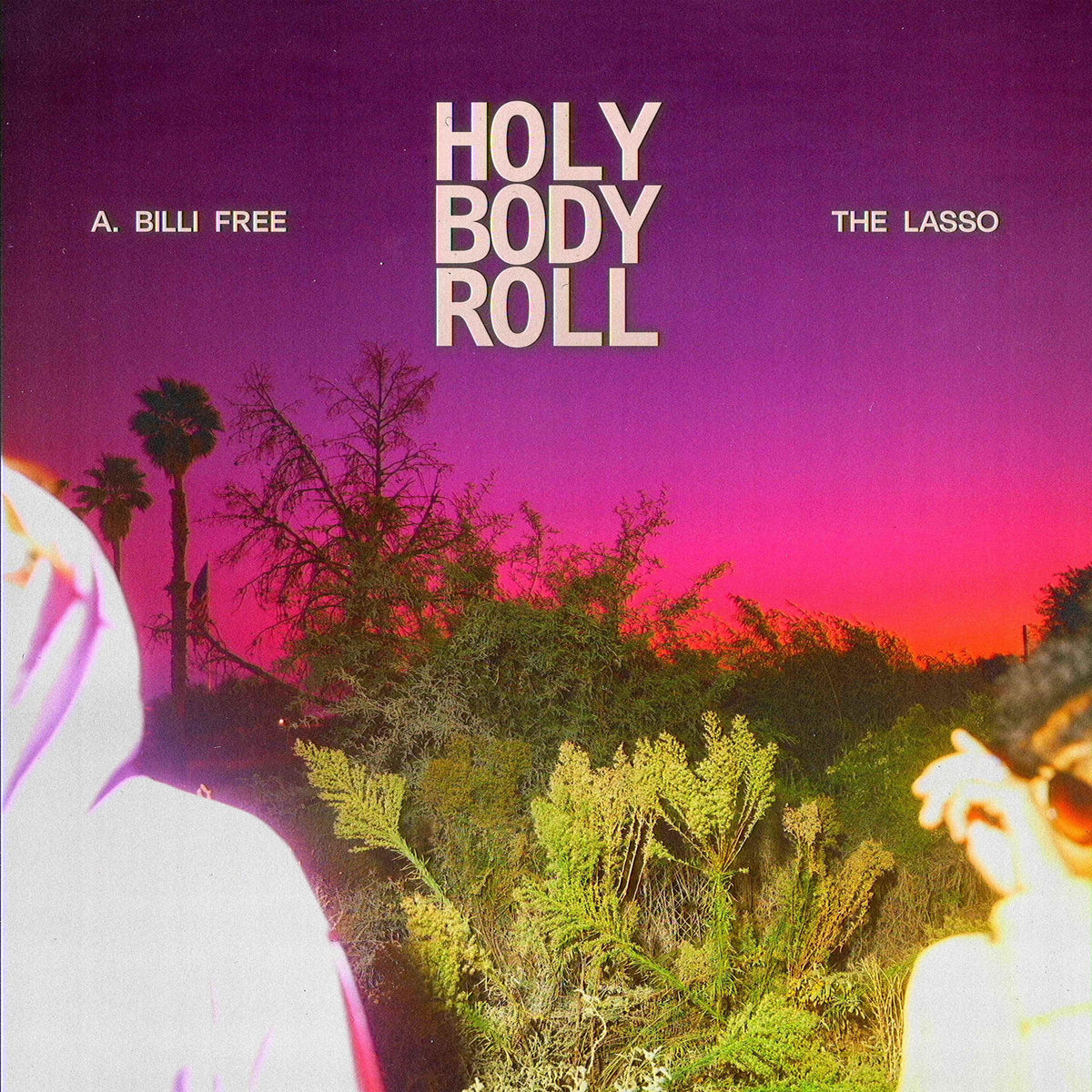 A. Billi Free – Holy Body Roll vinyl cover