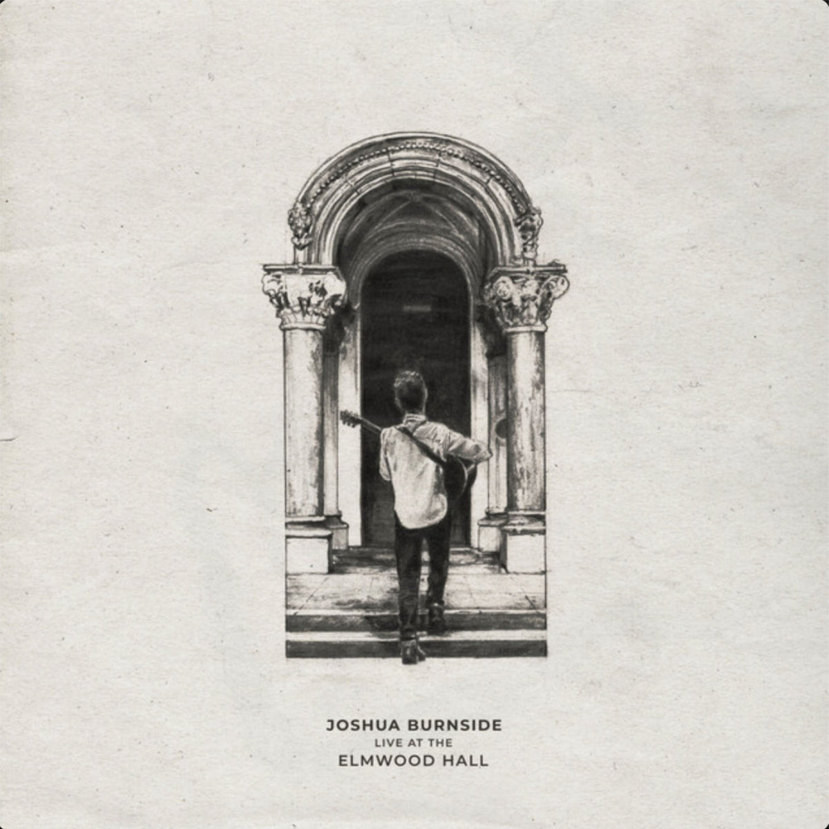 Joshua Burnside – Live at the Elmwood Hall vinyl cover