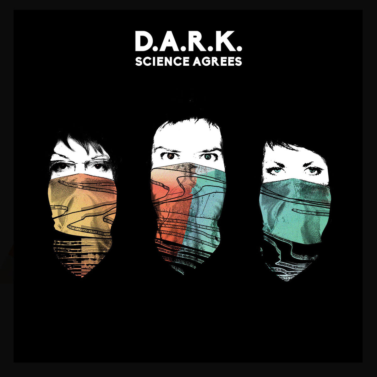 D.A.R.K. – Science Agrees vinyl record cover