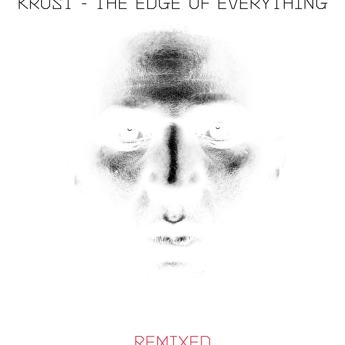 Krust – The Edge of Everything vinyl record cover