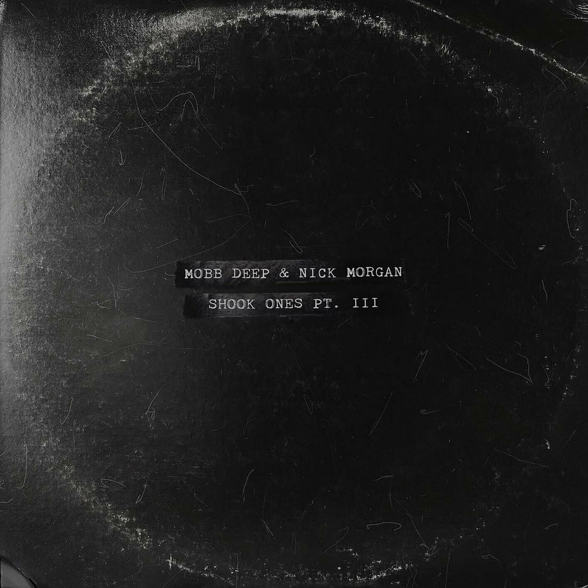 Mobb Deep – Shook Ones, Pt. III vinyl cover