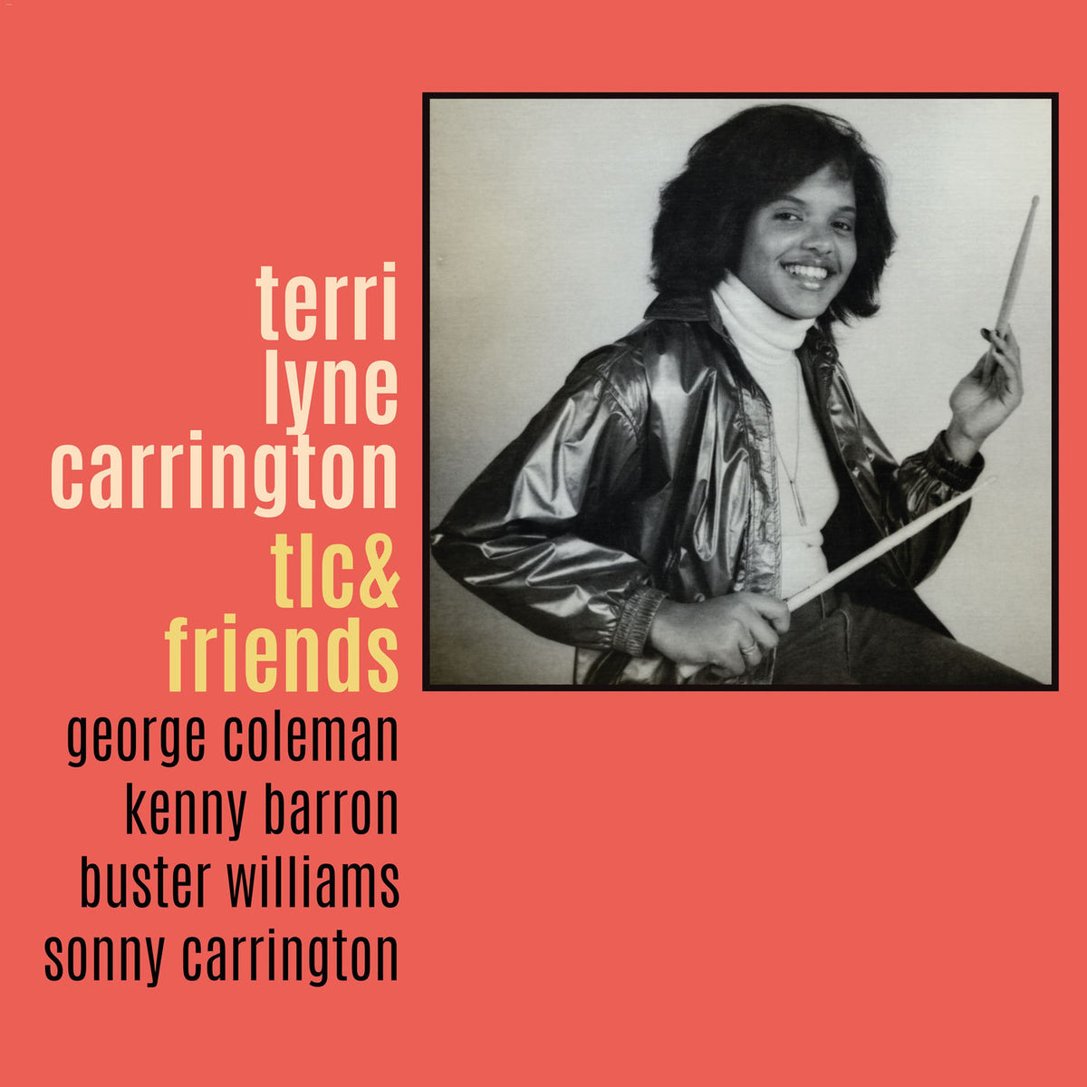 Terri Lyne Carrington – TLC & Friends vinyl cover