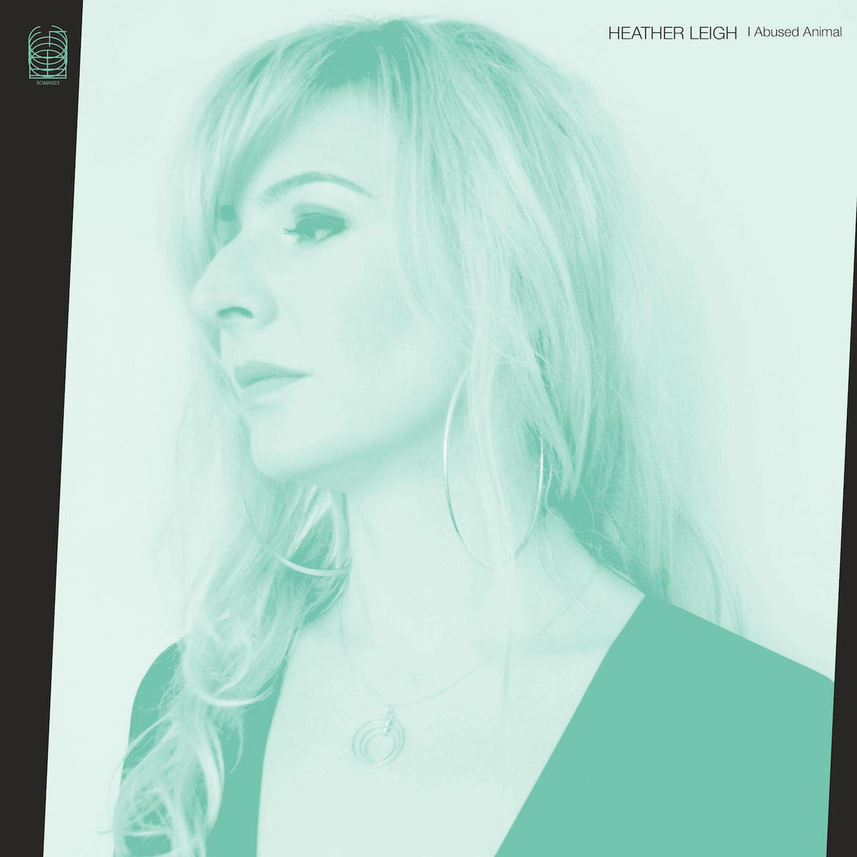 Heather Leigh – I Abused Animal vinyl cover
