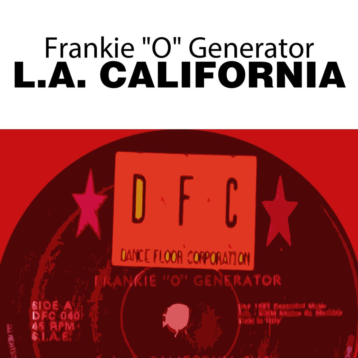 Frankie "O" Generator – L.A. California vinyl cover