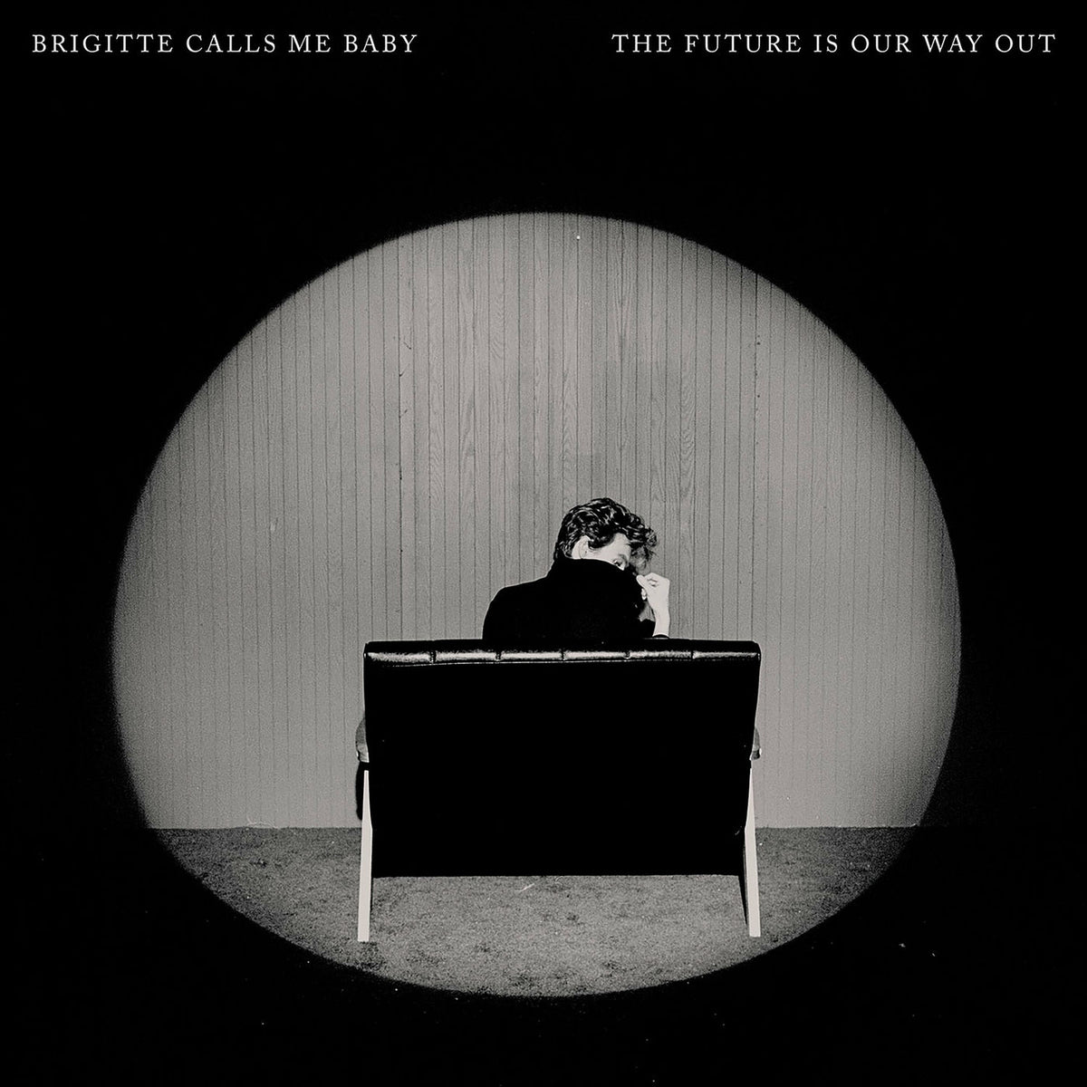 Brigitte Calls Me Baby – The Future Is Our Way Out vinyl cover