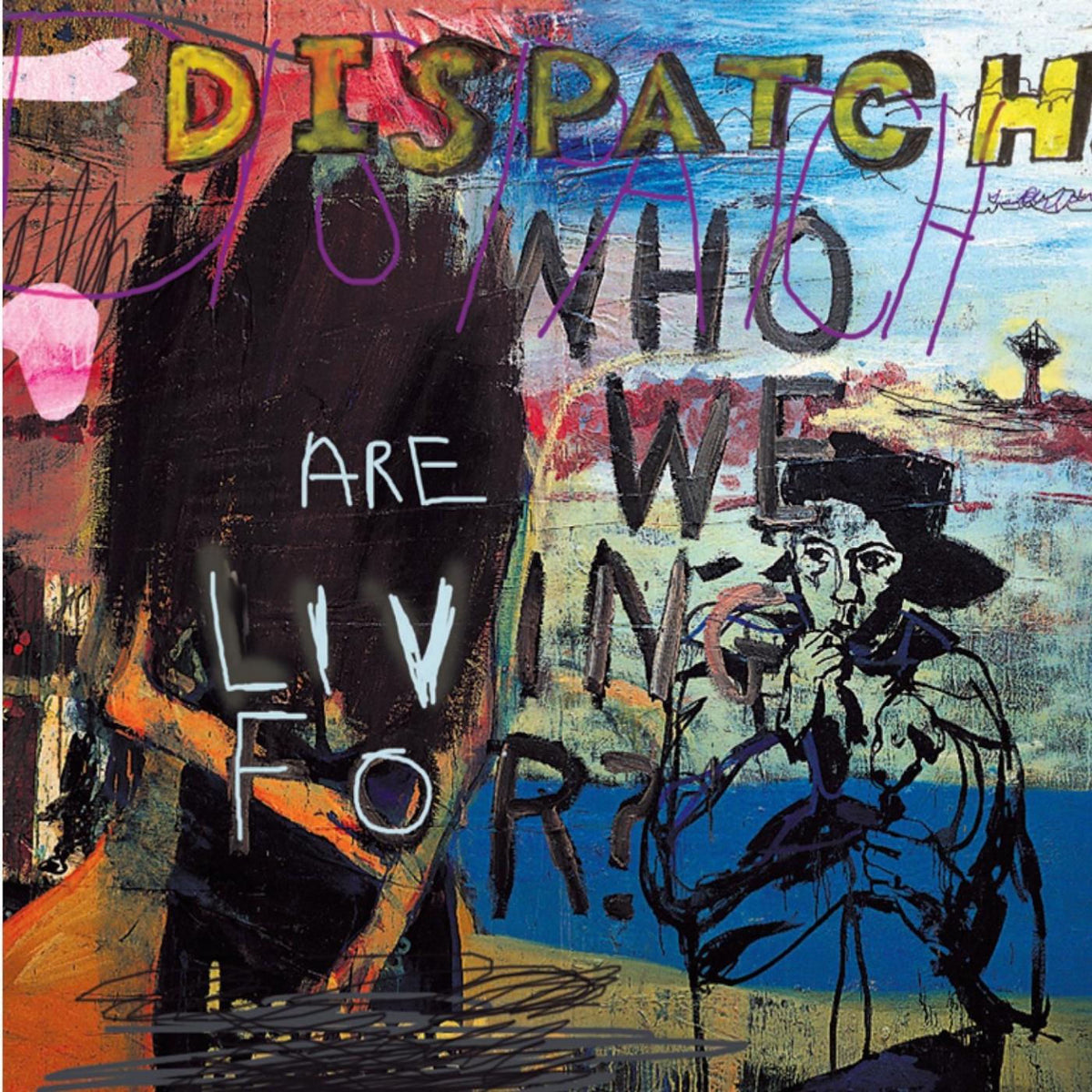 Dispatch – Who Are We Living For? (DOUBLE LP + POSTER) vinyl record cover