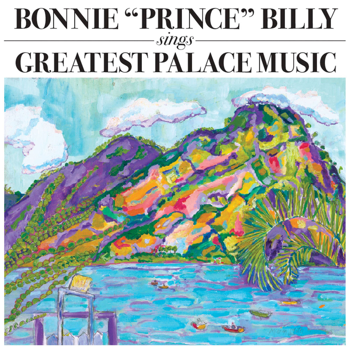 Bonnie 'Prince' Billy – Greatest Palace Music vinyl record cover