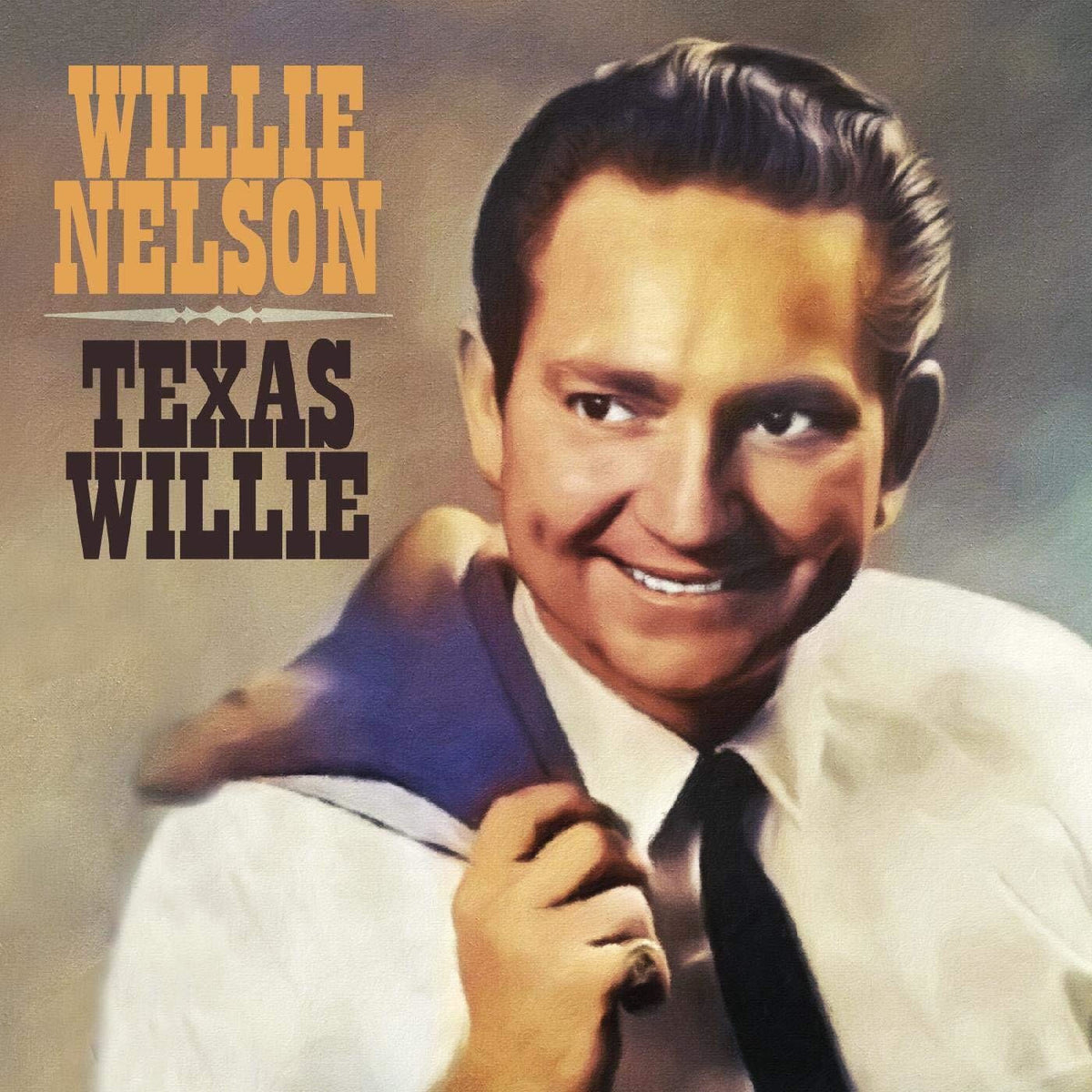Willie Nelson – Texas Willie vinyl cover