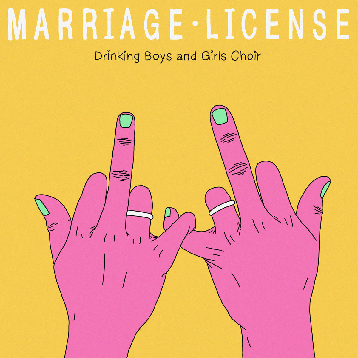 Drinking Boys and Girls Choir – Marriage License vinyl record cover