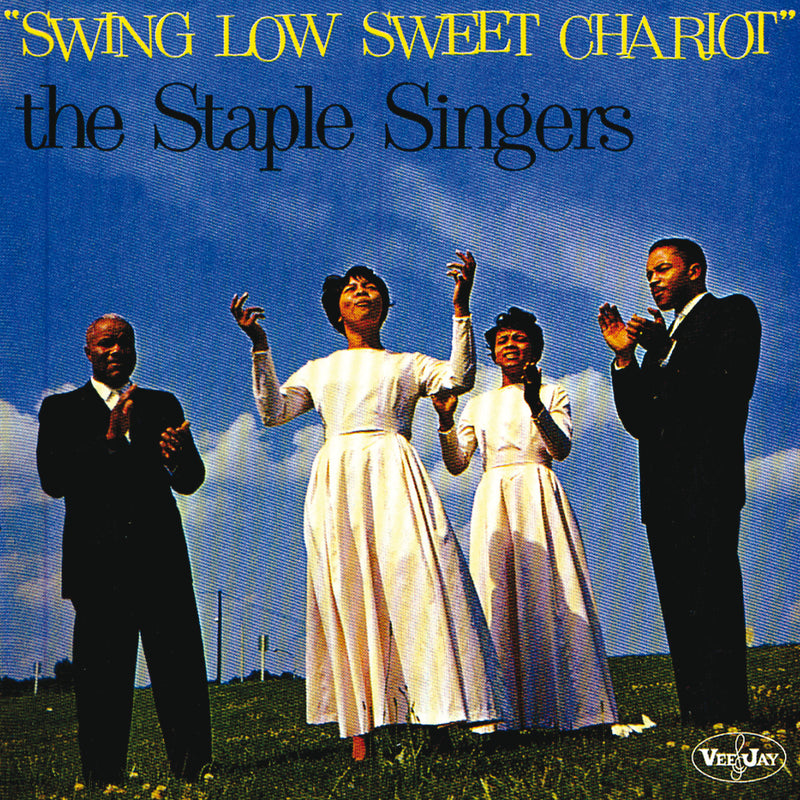 The Staple Singers – Swing Low Sweet Chariot vinyl record cover