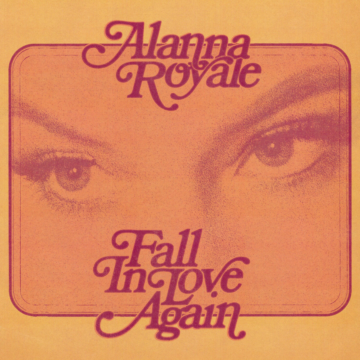 Alanna Royale – Fall In Love Again vinyl cover
