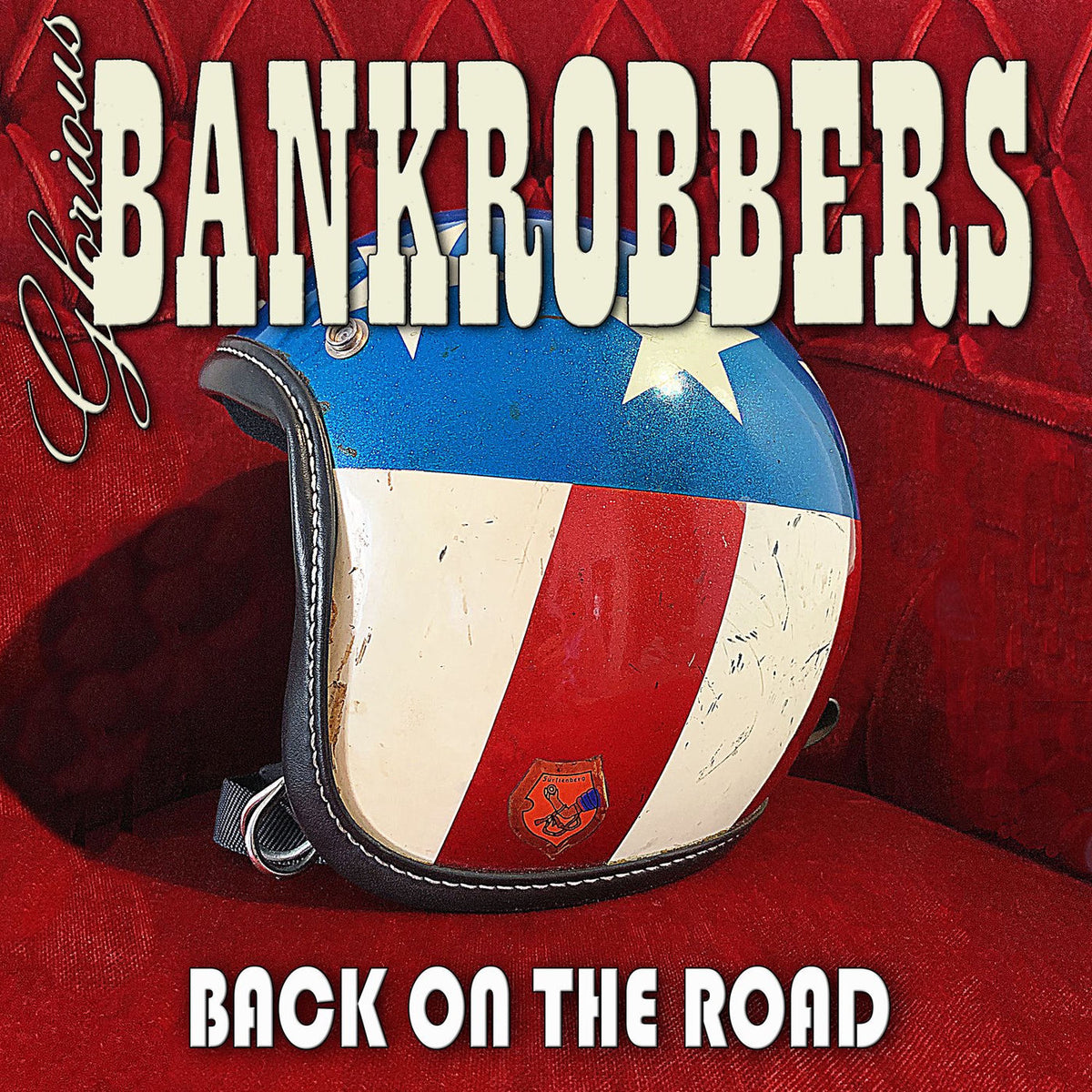 Glorious Bankrobbers – Back On the Road vinyl record cover