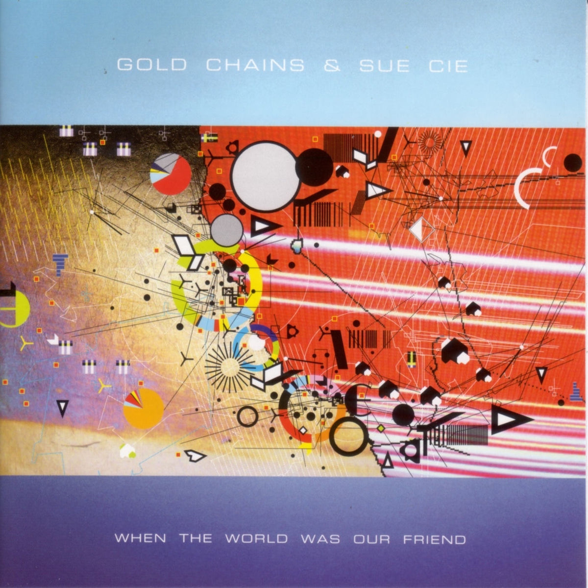 Gold Chains – When The World Was Our Friend vinyl cover
