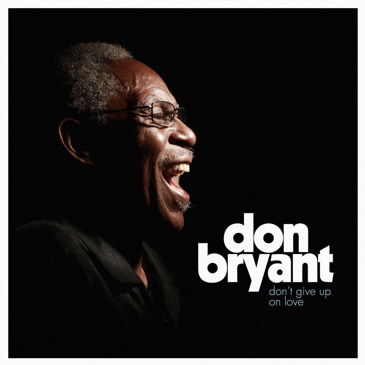 Don Bryant – Don't Give Up On Love vinyl record cover
