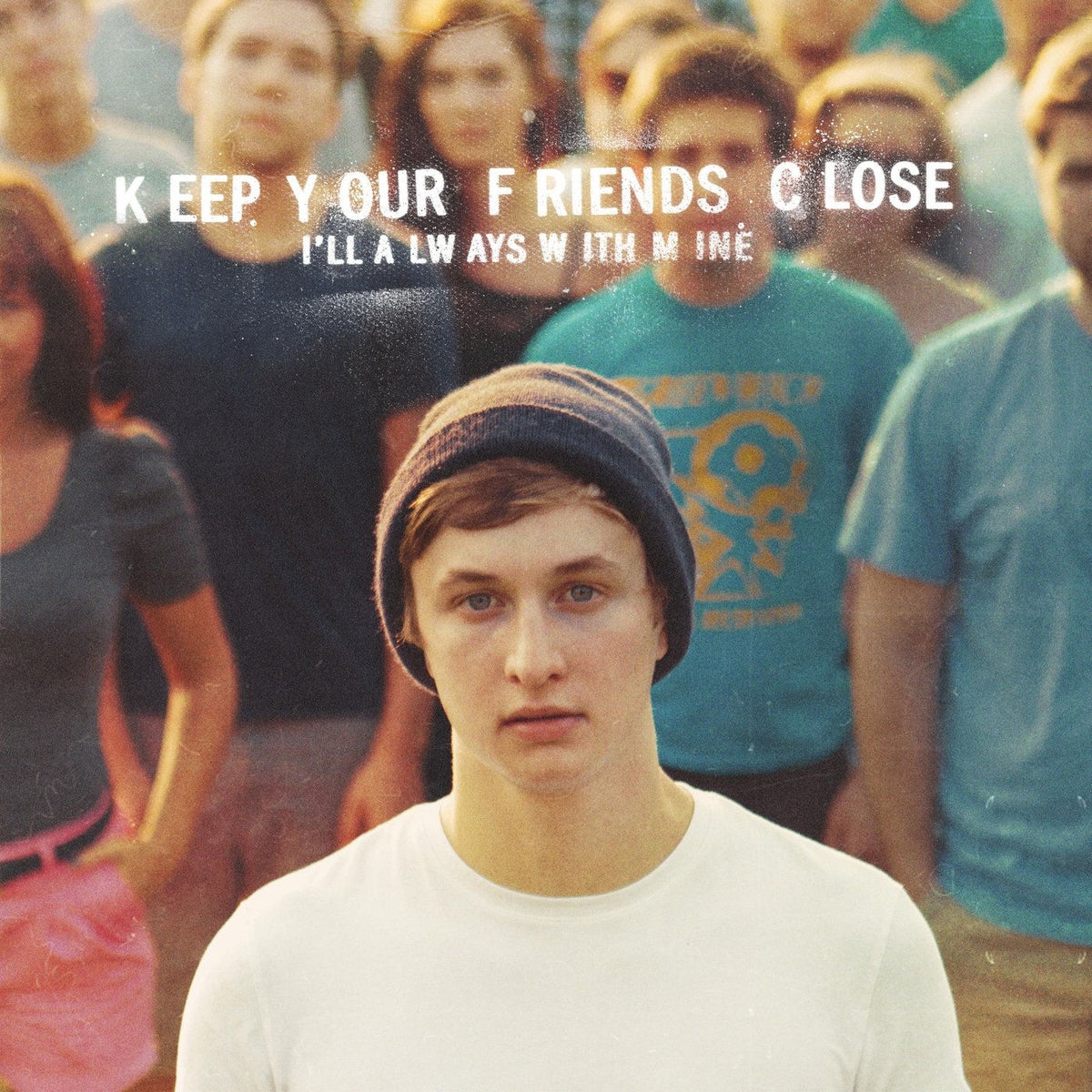 Dylan Owen – Keep Your Friends Close, I'll Always With Mine vinyl cover