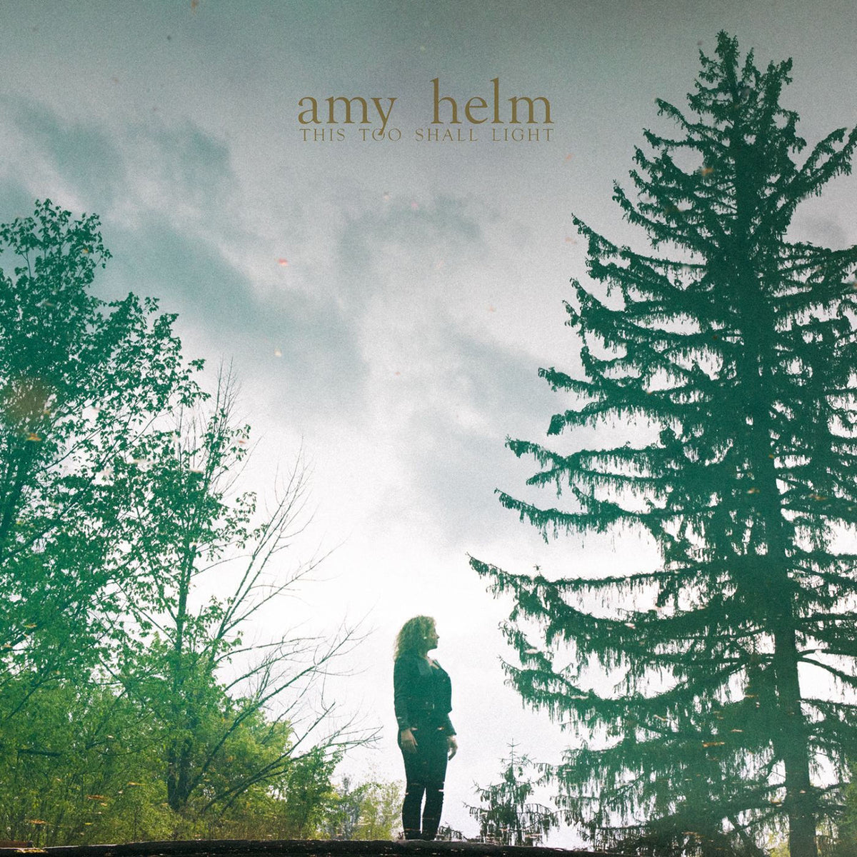 Amy Helm – This Too Shall Light vinyl record cover