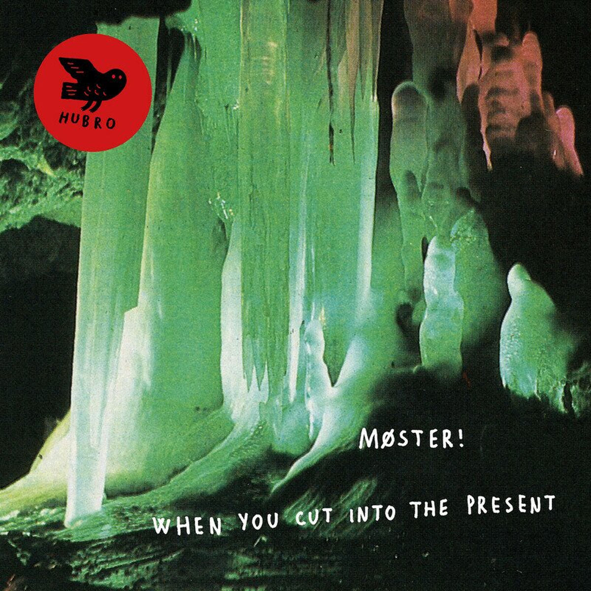 Moster! – When You Cut Into The Present (W/CD) vinyl record cover