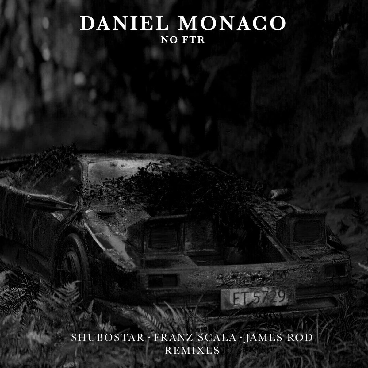 Daniel Monaco – No FTR vinyl cover