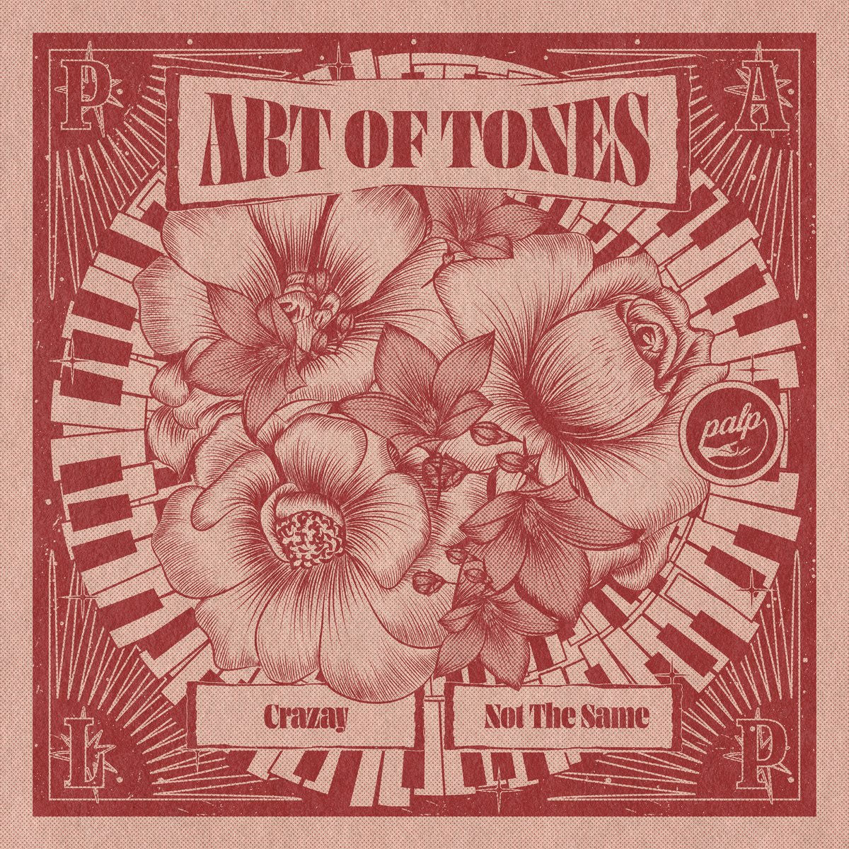 Art of Tones – Crazay / Not The Same vinyl cover