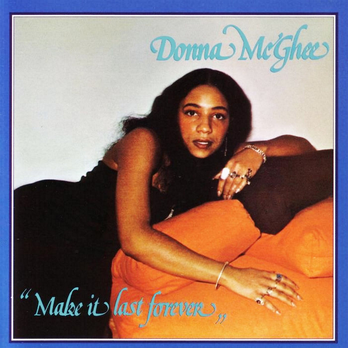 Donna McGhee – Make It Last Forever (Remastered 2012) vinyl cover