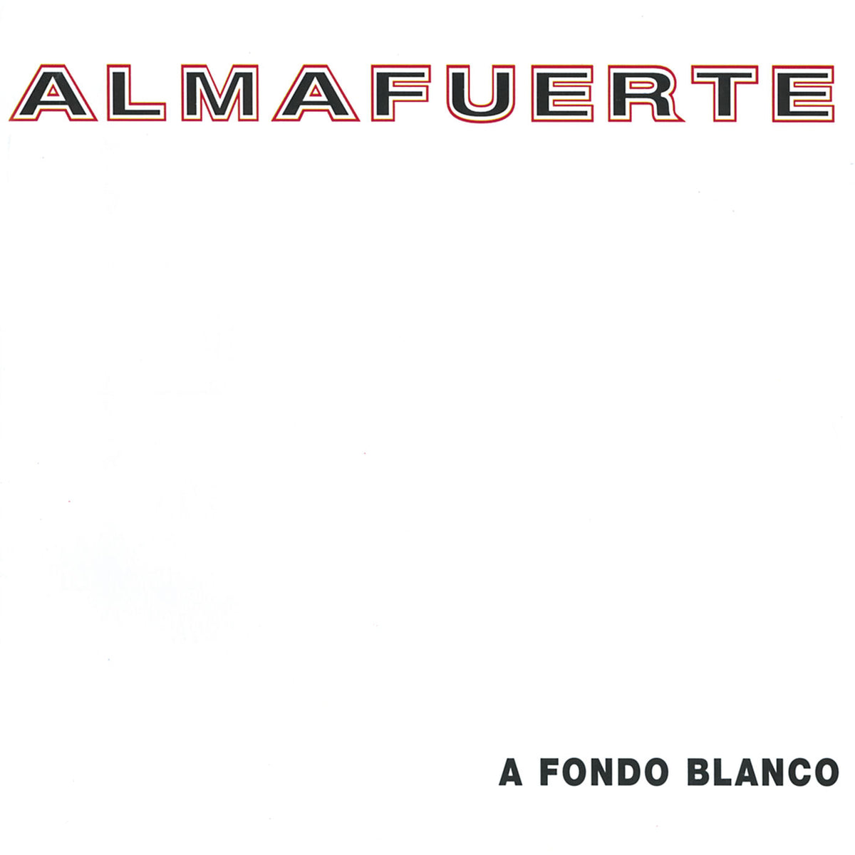 Almafuerte – A Fondo Blanco vinyl record cover