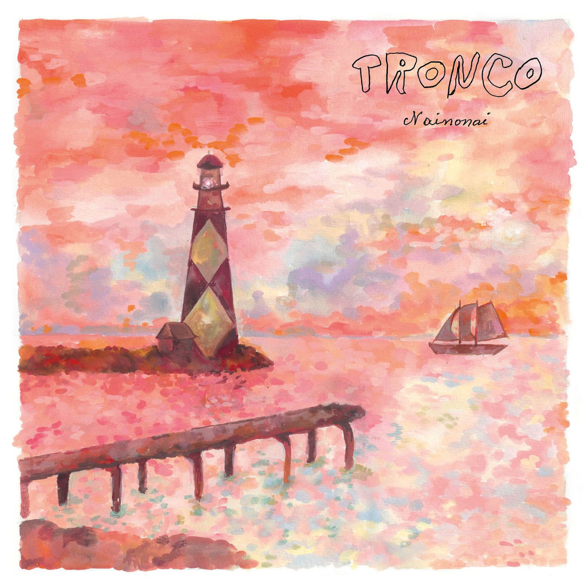 Tronco – Nainonai vinyl record cover