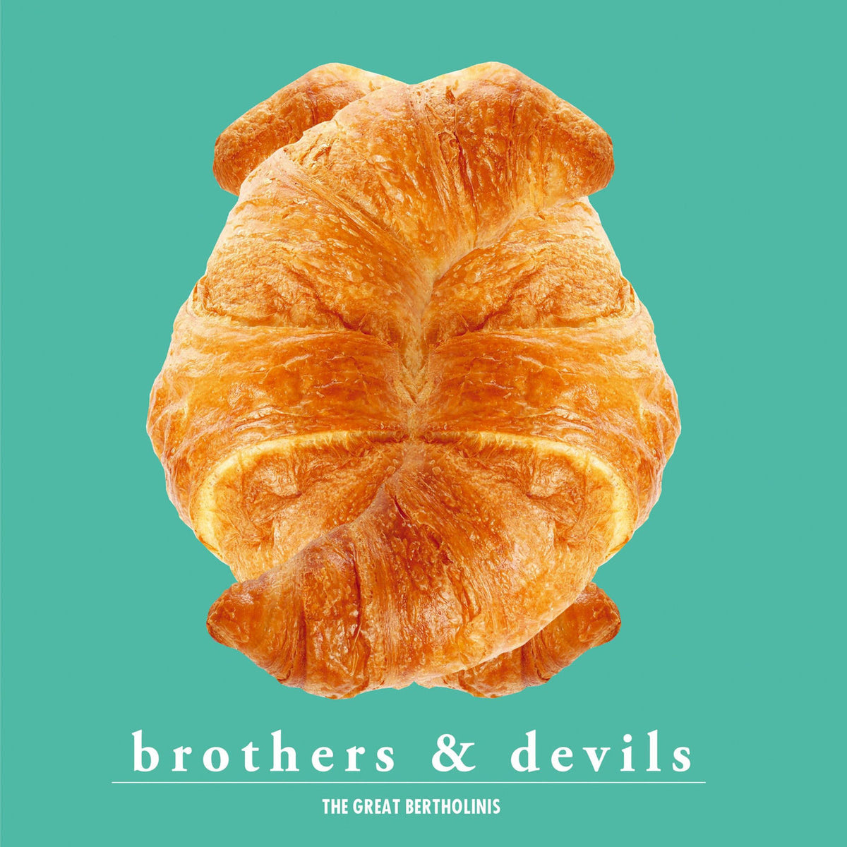 Great Bertholinis – Brothers & Devils vinyl record cover