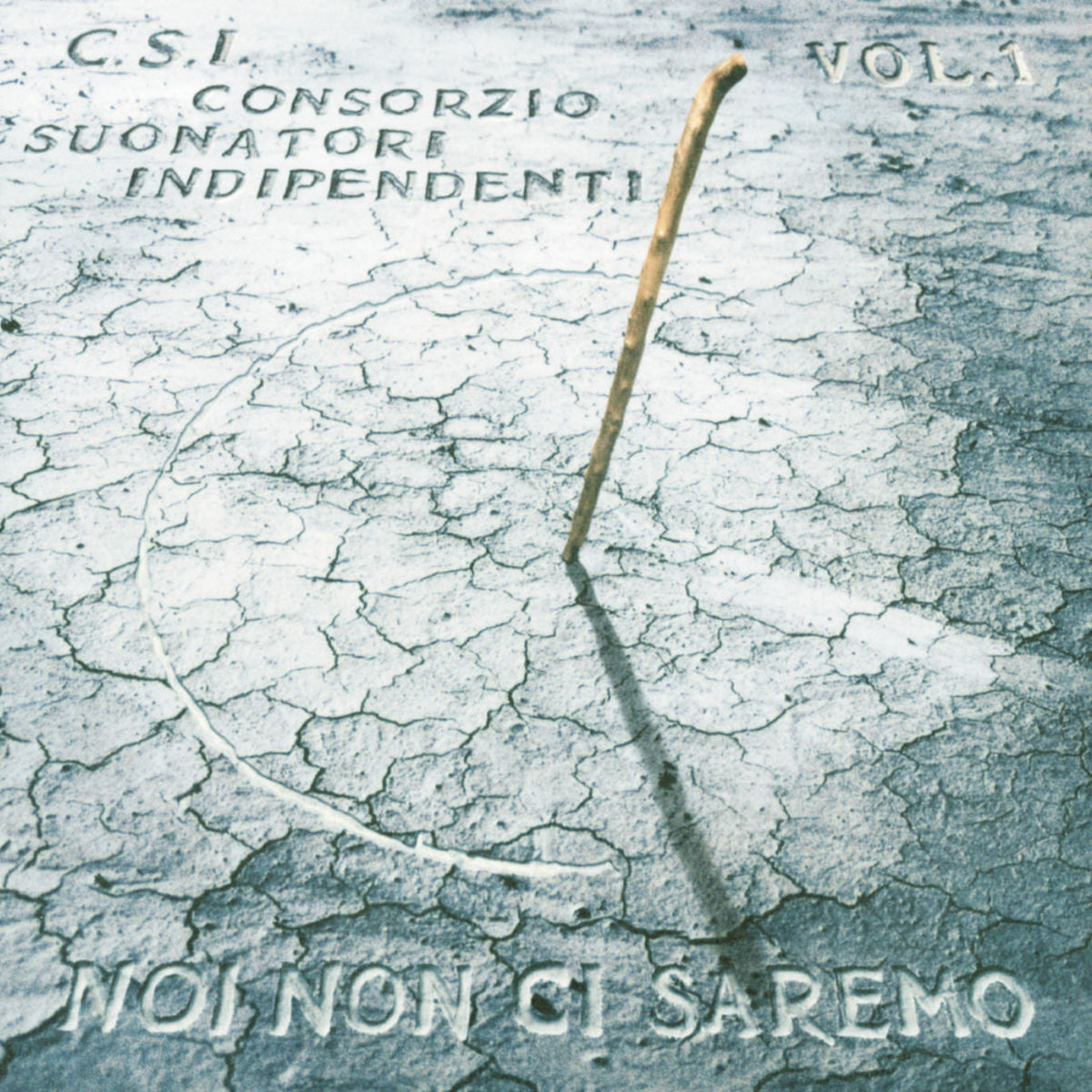 C.S.I. – Noi Non Ci Saremo Vol 1 vinyl record cover