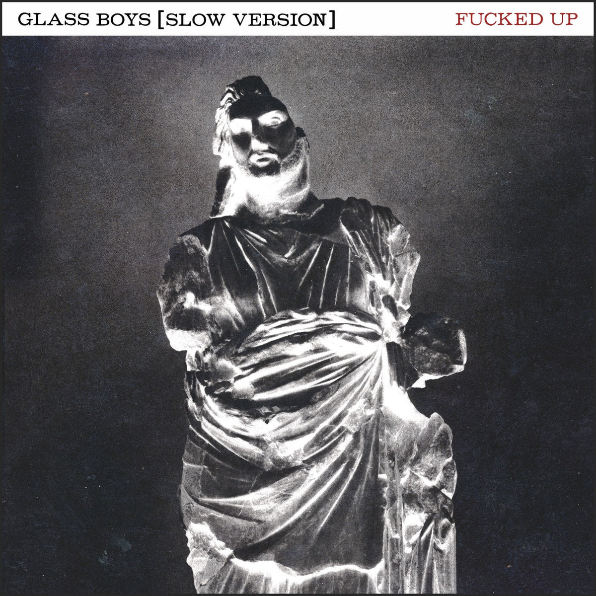 Fucked Up – Glass Boys (Slow Version) vinyl cover