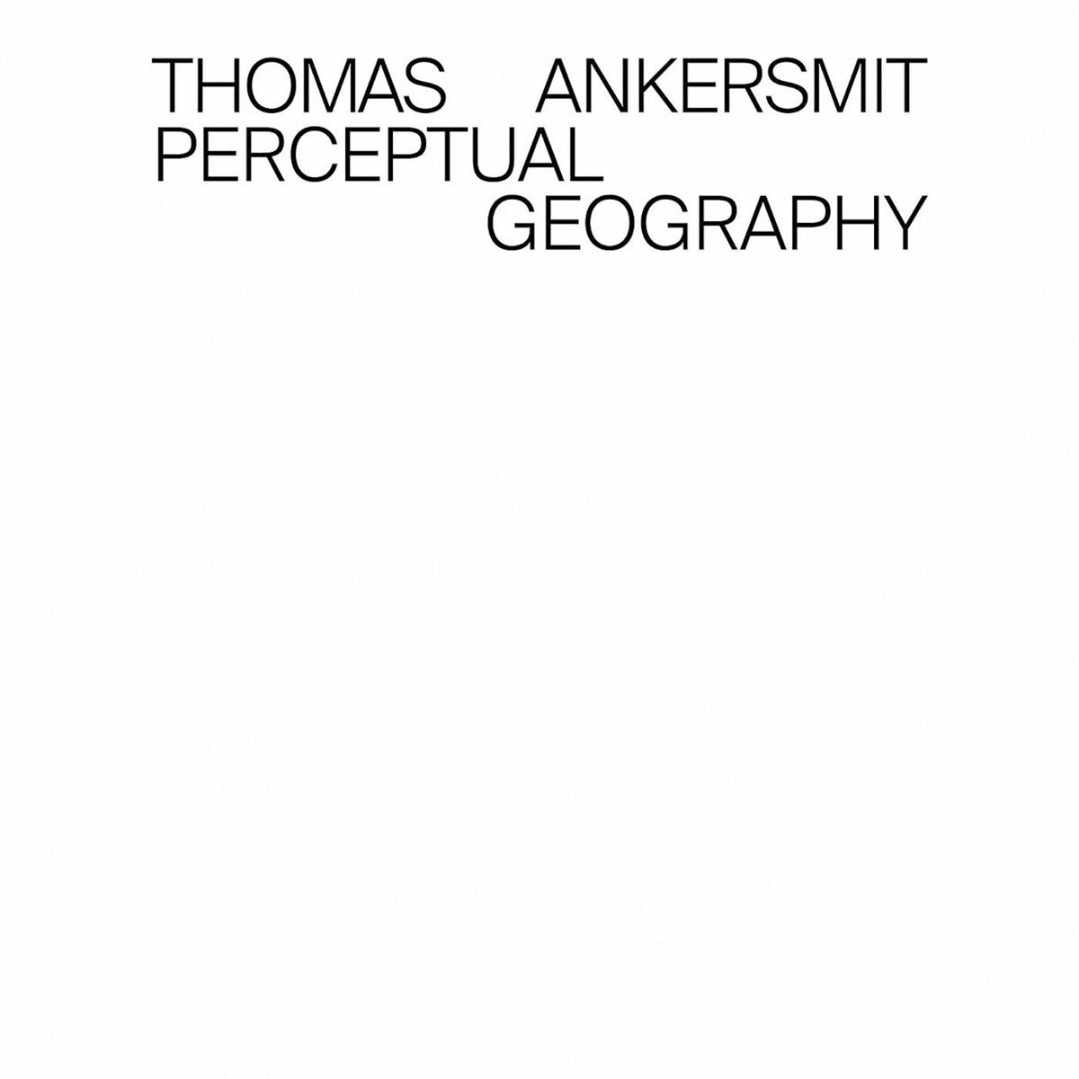 Thomas Ankersmit – Perceptual Geography vinyl cover