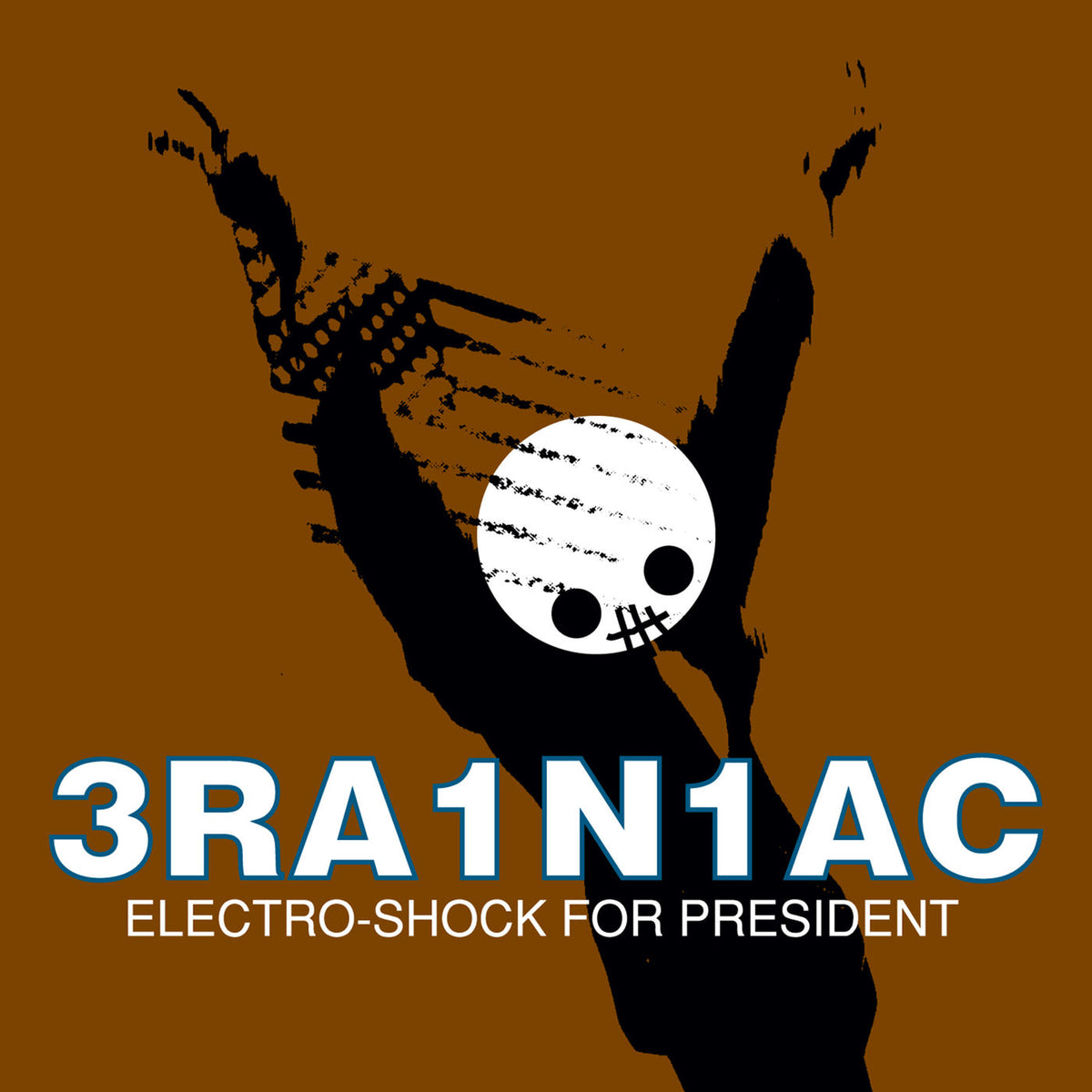Brainiac – Electro-Shock for President vinyl cover