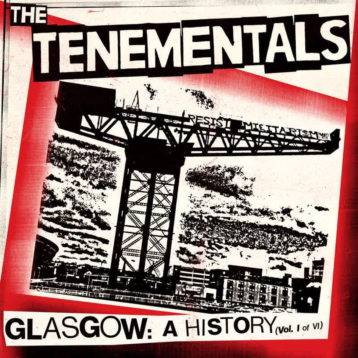 The Tenementals – Glasgow: A History (Vol. I of VI) vinyl cover