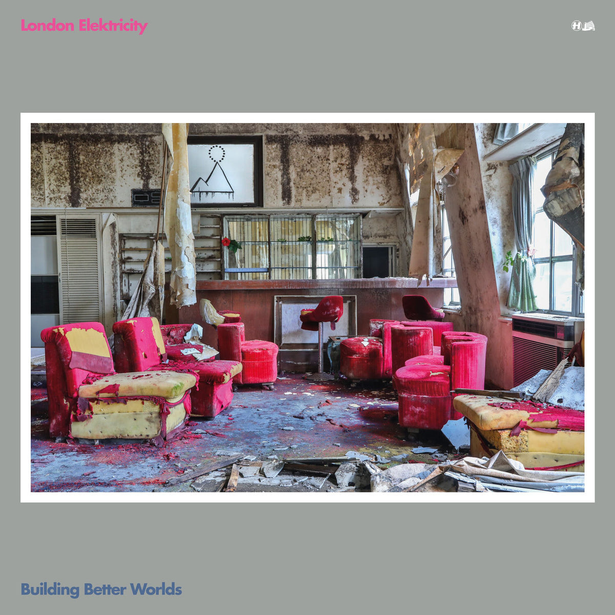 London Elektricity – Building Better Worlds vinyl record cover