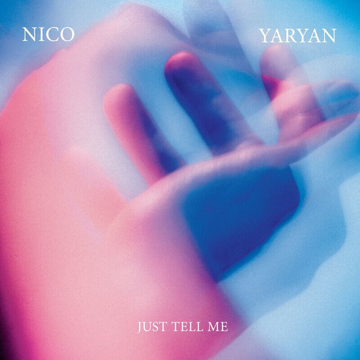 Nico Yaryan – Just Tell Me vinyl cover