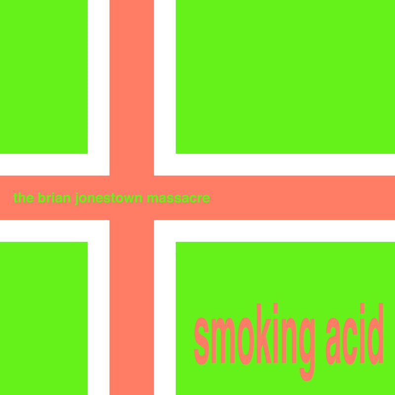 The Brian Jonestown Massacre – Smoking Acid vinyl record cover